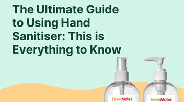 The Ultimate Guide to Using Hand Sanitiser: This is Everything to Know