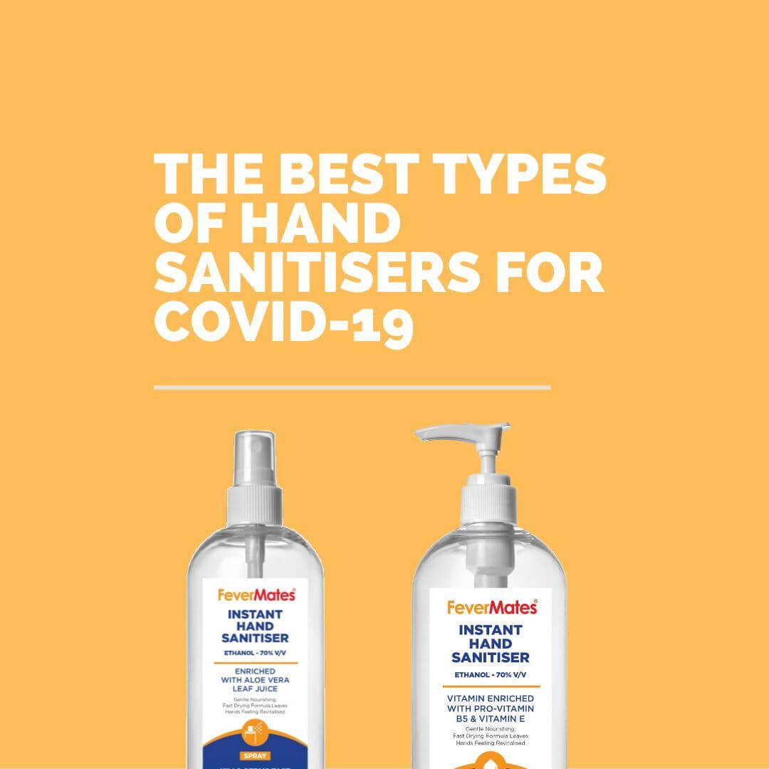The Best Types of Hand Sanitisers for COVID-19