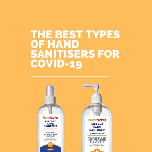 The Best Types of Hand Sanitisers for COVID-19