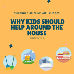 Building Discipline With Chores: Why Kids Should Help Around the House