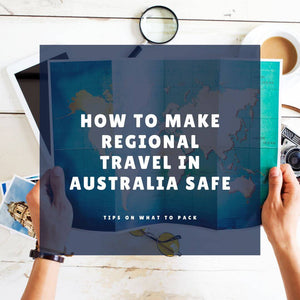 How to Make Regional Travel in Australia Safe