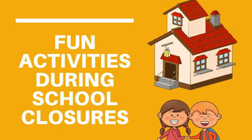 Fun Activities for Kids During the Corona Virus School Closures